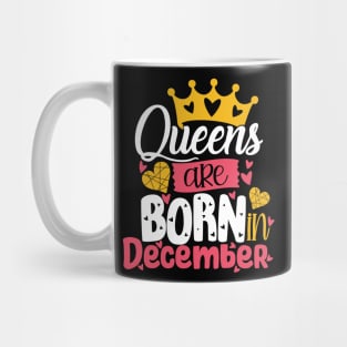 Queen are born in december Mug